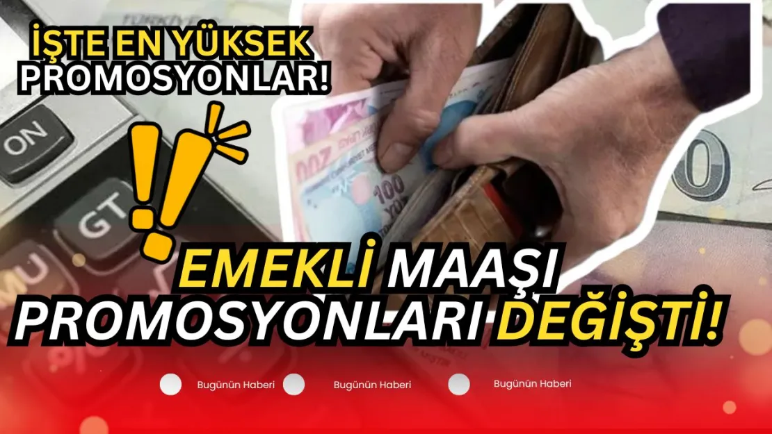 Emekli Maaşına 30 BİN TL Promosyon Veren Banka! Bankaların MART AYI Emekli Maaş Promosyonları Ne Kadar?