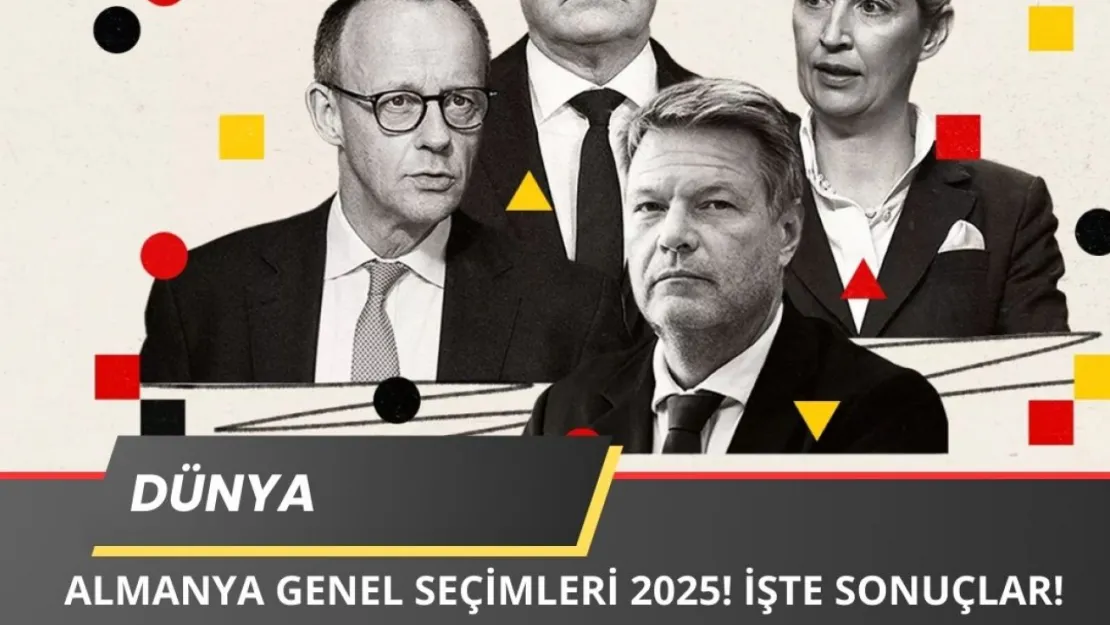 Almanya Genel Seçimleri 2025 Sonuçlandı! İşte Bütün Sonuçlar ve Analiz!