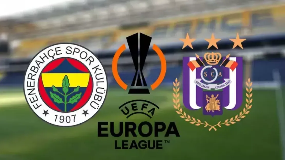 Anderlecht - Fenerbahçe Maçı Ne Zaman? Hangi Kanalda, Saat Kaçta?