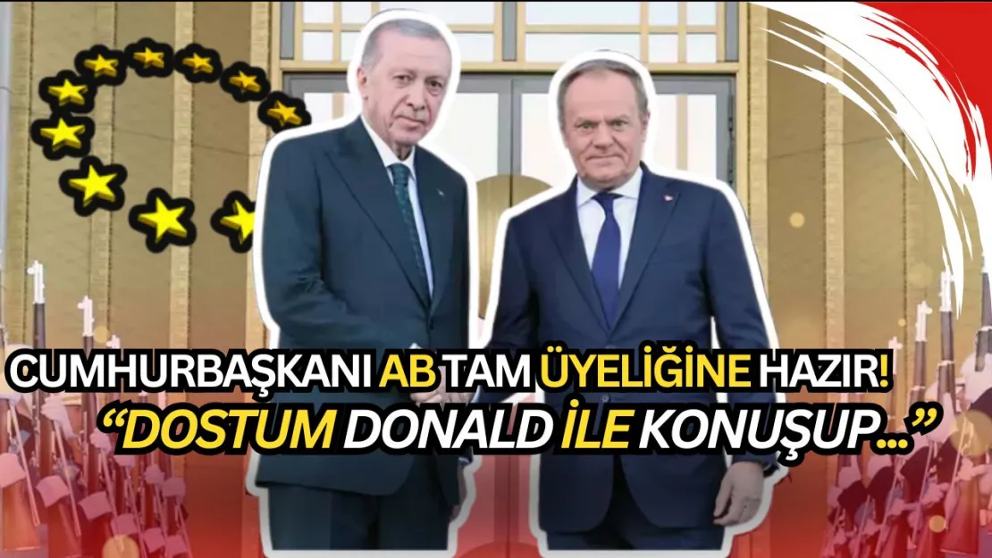 Avrupa Birliğine Tam Üyelik İÇİN GEREKLİ ŞARTLAR AÇIKLANDI!