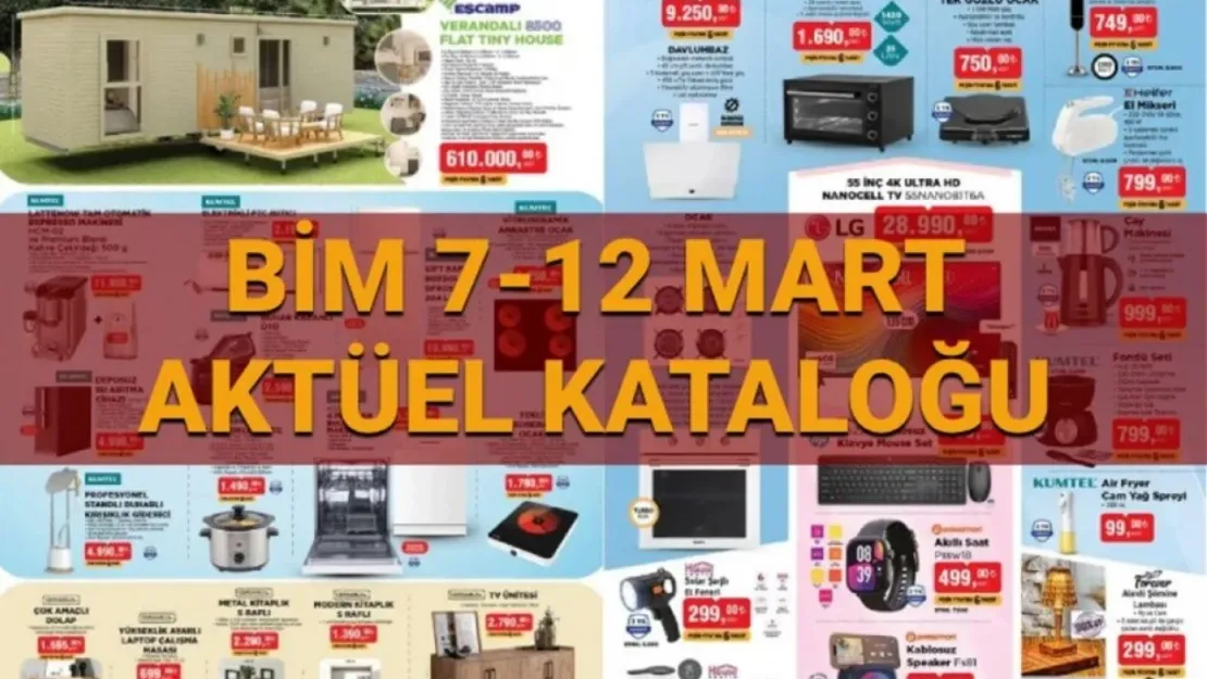 BİM 7-12 Mart 2025 Aktüel Kataloğu Evinizi Yenileyecek Fırsatlar!