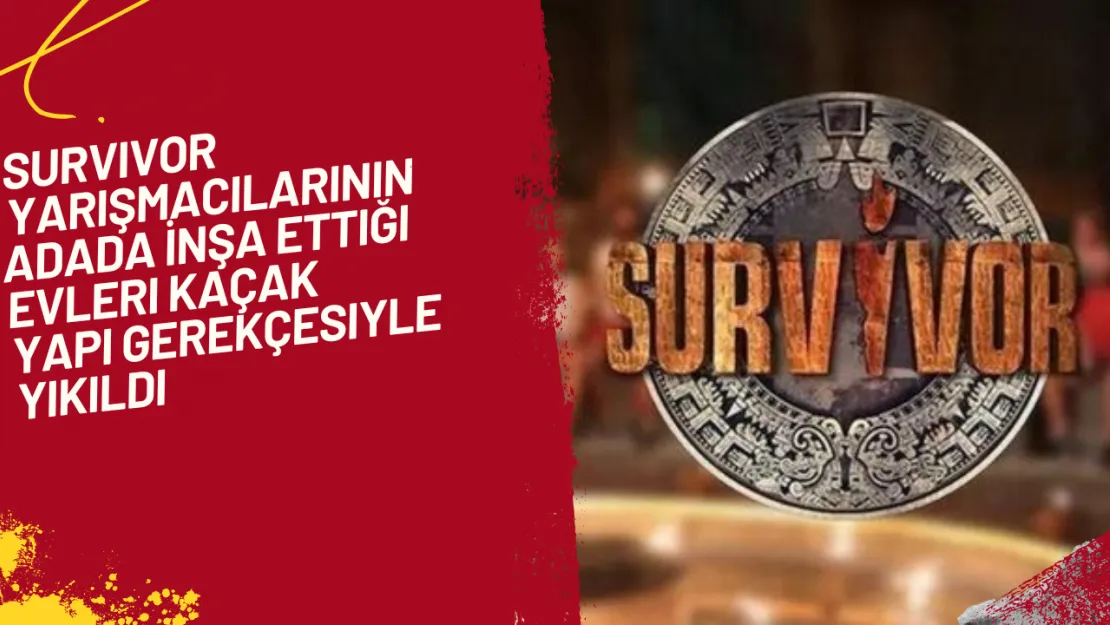 Dominik Turizm Bakanlığı, Survivor Yarışmacılarının Adada İnşa Ettiği Evleri Kaçak Yapı Gerekçesiyle Yıktı