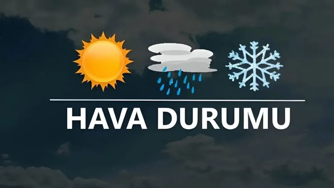 Elazığlılar Dikkat! 28 Şubat 2025 Hava Durumu Nasıl Olacak?