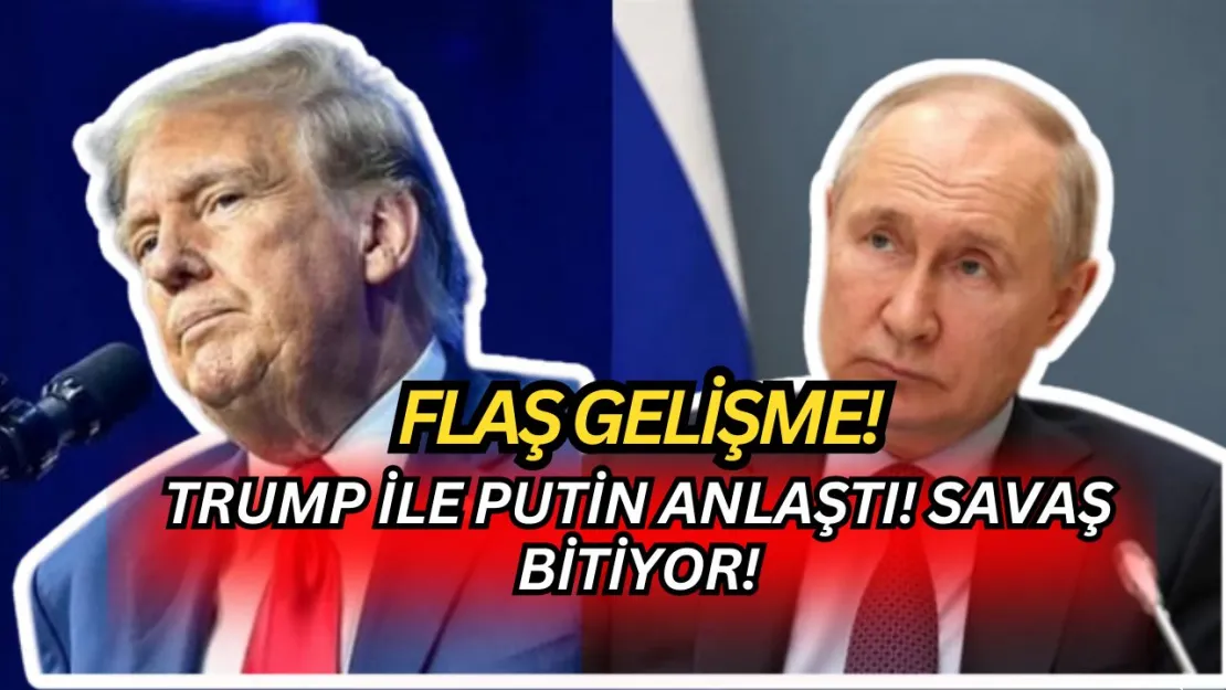 Flaş Karar! Putin, Trump'ın Teklifini Kabul Etti! Peki Savaş Bitecek Mi? (tüm detaylarıyla...)