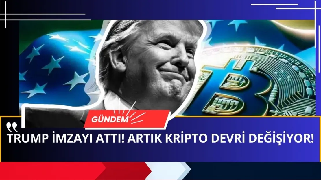 Kripto Dünyasında Deprem! Trump, Bitcoin'i Resmen Devletleştirdi!