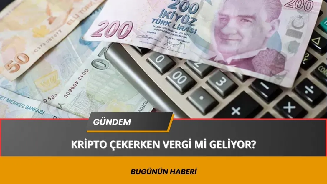 Kripto Para Çekerken Vergi Problemi Yaşamamak İçin Bu Adımlara Dikkat!