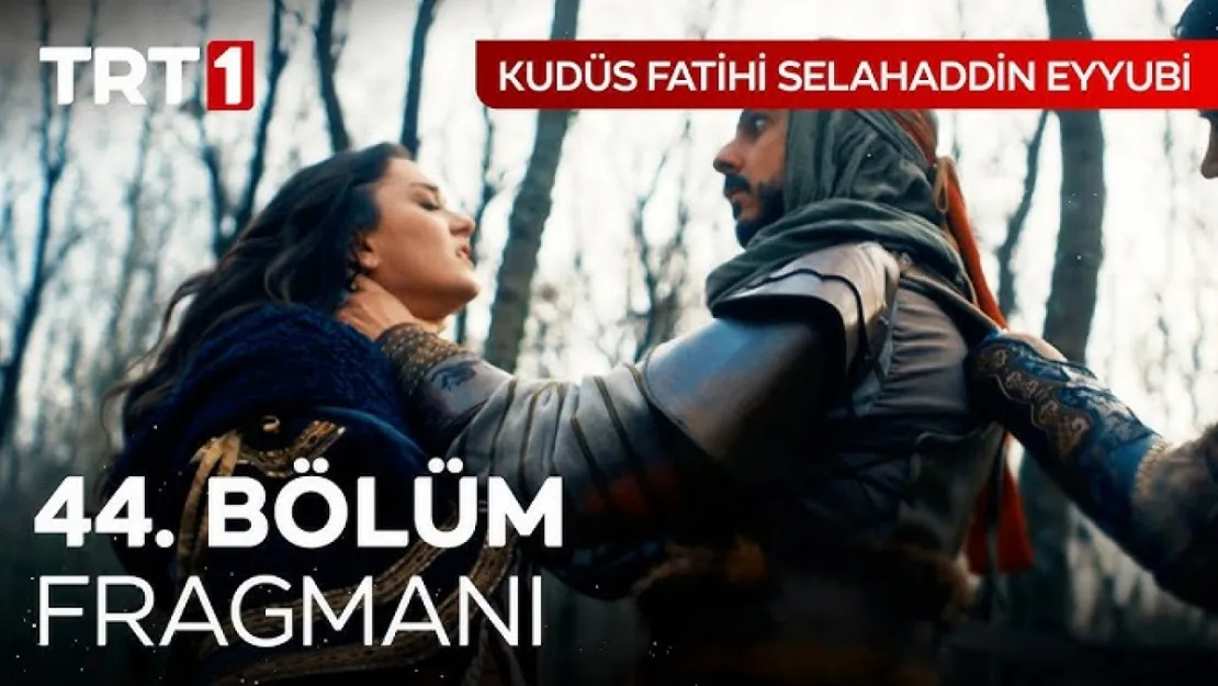 Kudüs Fatihi Selahaddin Eyyubi 45.Bölüm Fragmanı Heyecan Dorukta!