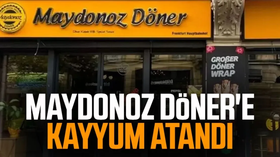 Maydonoz Döner'e Kayyum Atandı! İşte Operasyonun Detayları