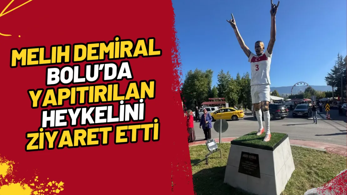 Melih Demiral'ın Bolu Heykeline Ziyaretinde Neler Yaşandı?