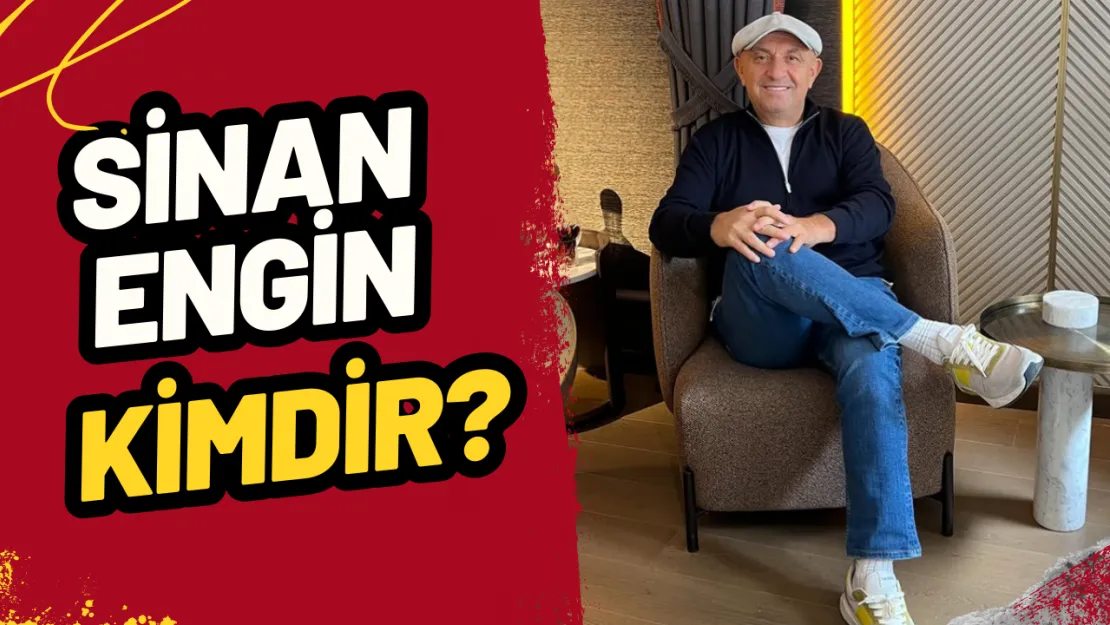 Sinan Engin Kimdir? Kariyeri ve Bilinmeyenleri