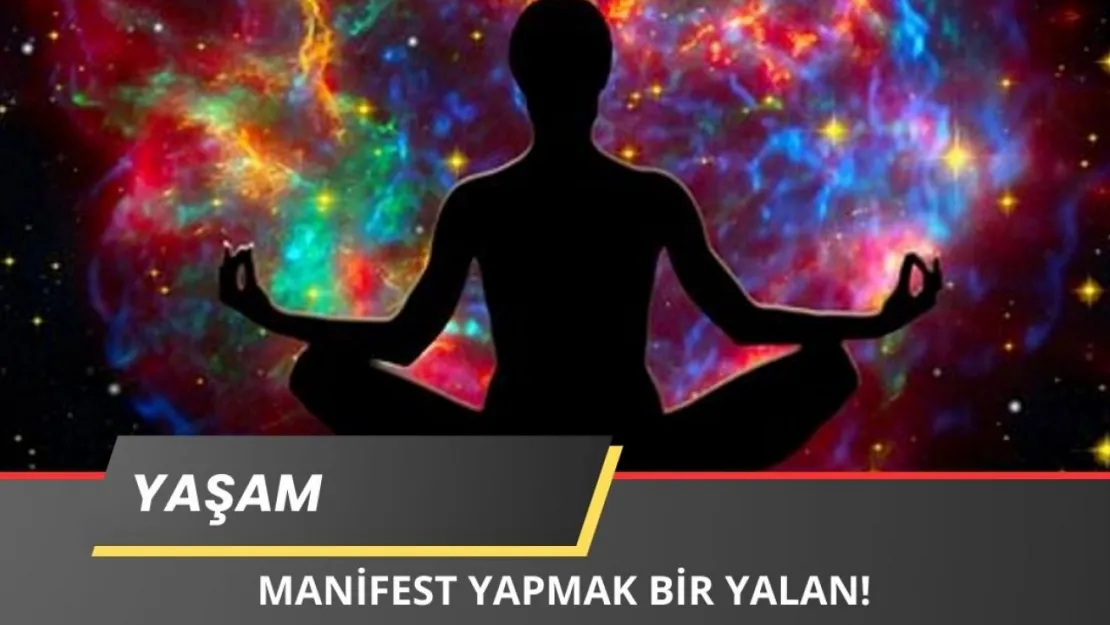 Sosyal Medyanın Yeni Akımı: 'Manifest' ile Her Şey Mümkün Mü? İşte BİLİMSEL KANITLAR!