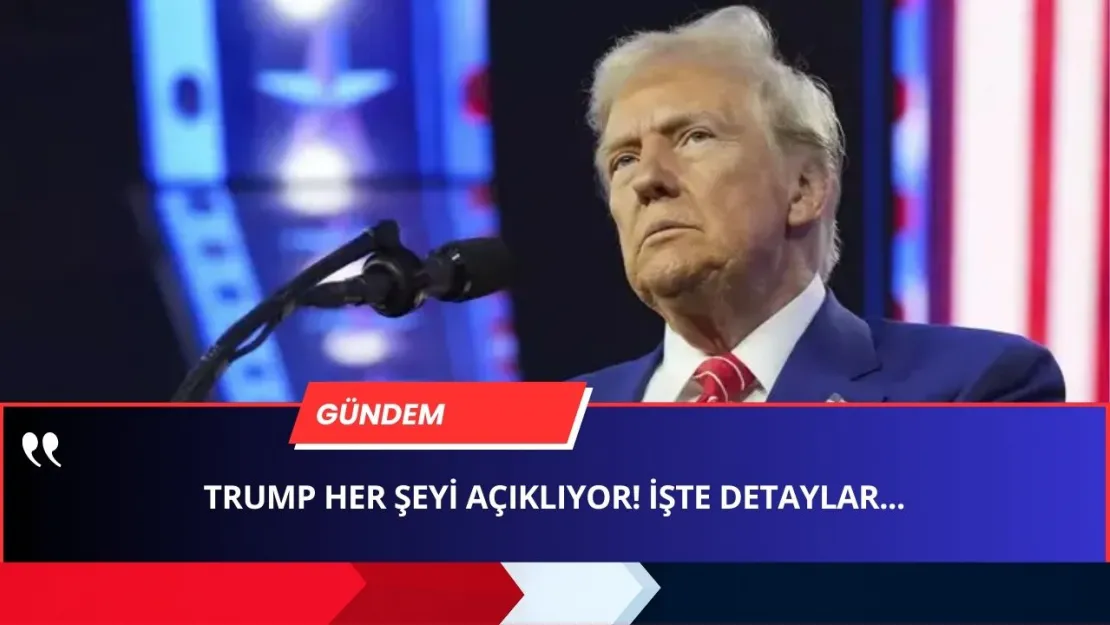 Trump Yine Gerdi! 'Yarın Her Şeyi Açıklıyorum, Büyük Bir Gece Olacak!'