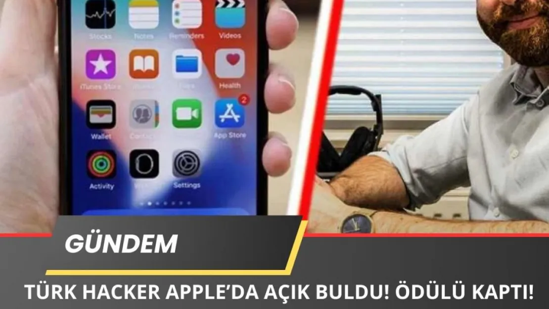 Türk Hacker Apple'ın Açığını Buldu! İşte Aldığı Ödül!