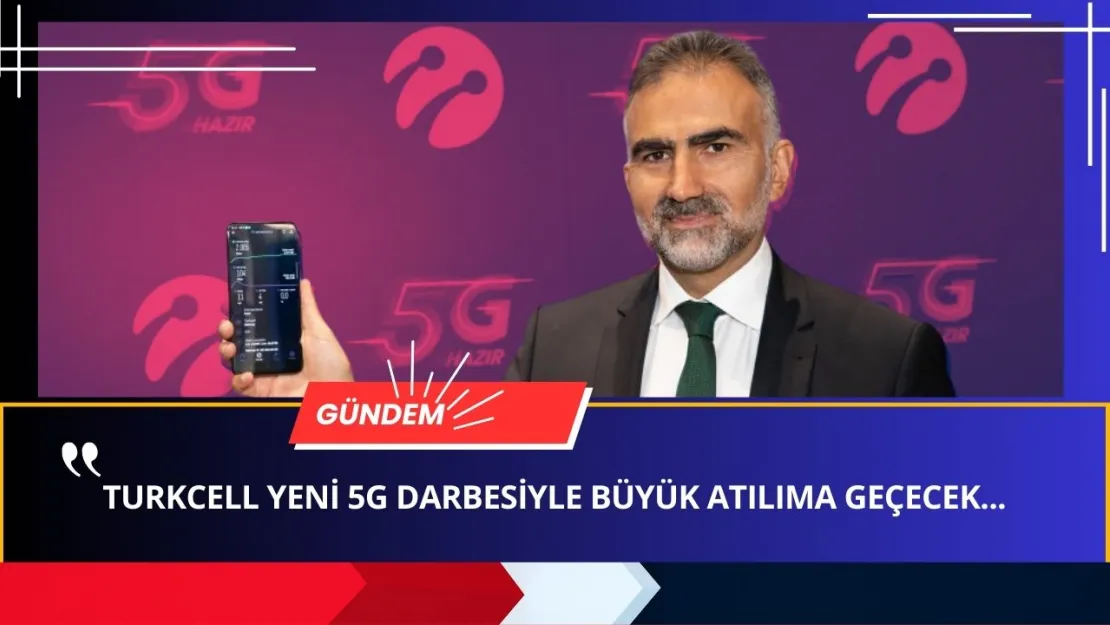 Türkiye'de 5G DEVRİMİ! Turkcell ve ULAK Herkesi TATMİN EDECEK!